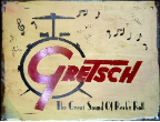 GRETSCH Drum