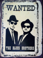 BLUES BROTHERS  Wanted